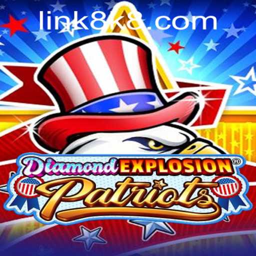 Discover the Thrill of DiamondExplosionPatriots: A New Gaming Sensation