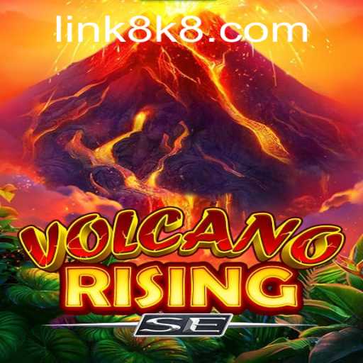 Exploring the World of VolcanoRisingSE: A Thrilling Adventure Awaits
